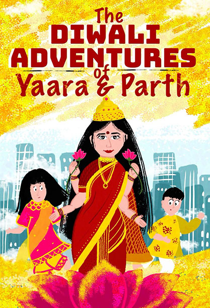 The-Diwali-Adventures-of-Yaara-and-Parth